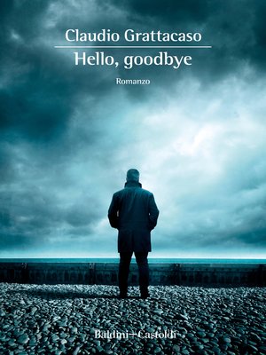 cover image of Hello, goodbye